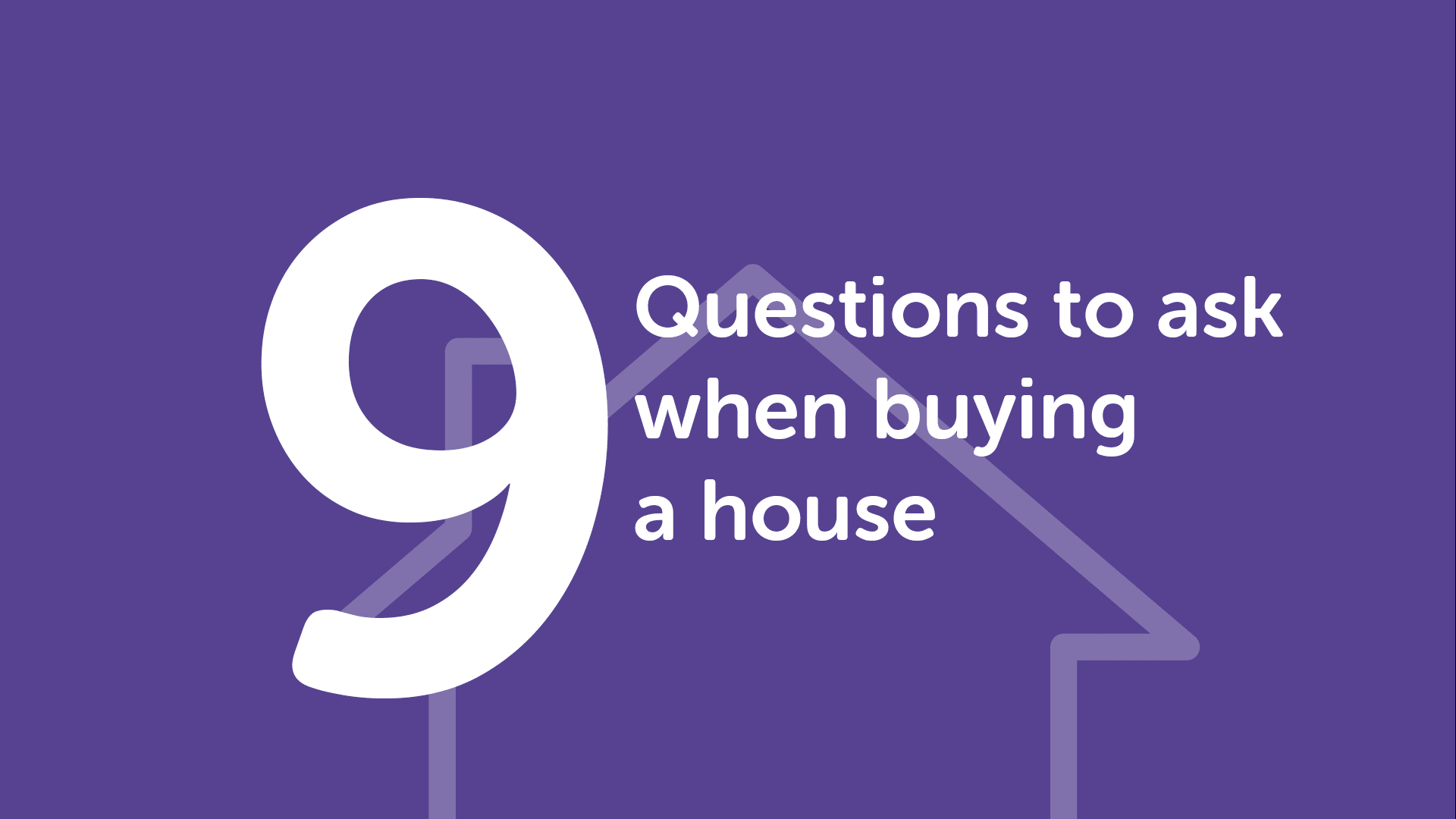 9 Questions to Ask When Buying A House in Sunderland