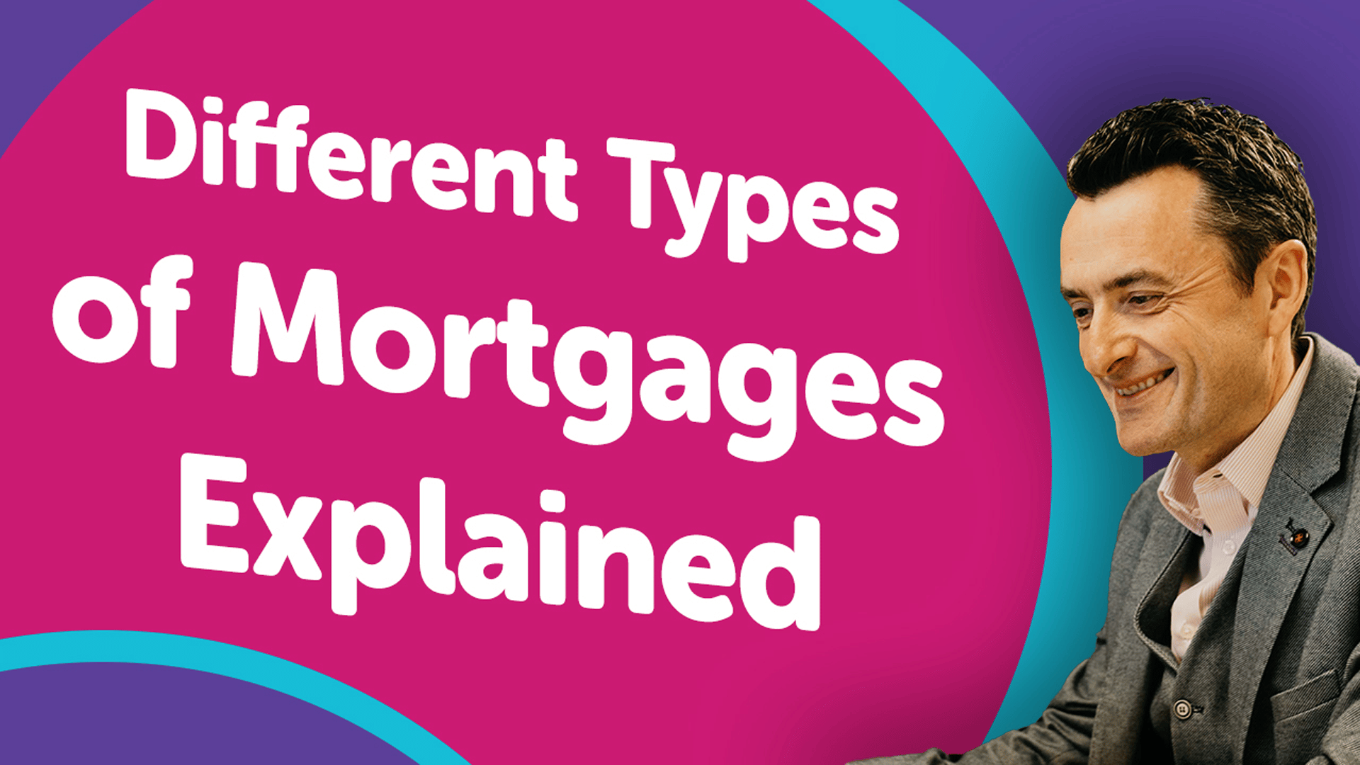 Types of Mortgages Explained in Sunderland